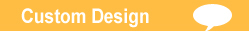 Custom Design